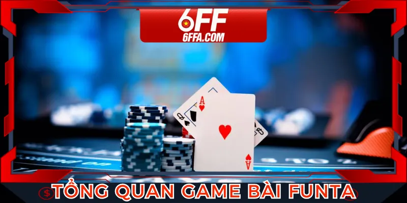 Game bài Funta là sân chơi giải trí lý tưởng cho người chơi