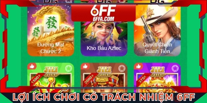 Lợi ích khi chơi có trách nhiệm tại trang web online 6FF